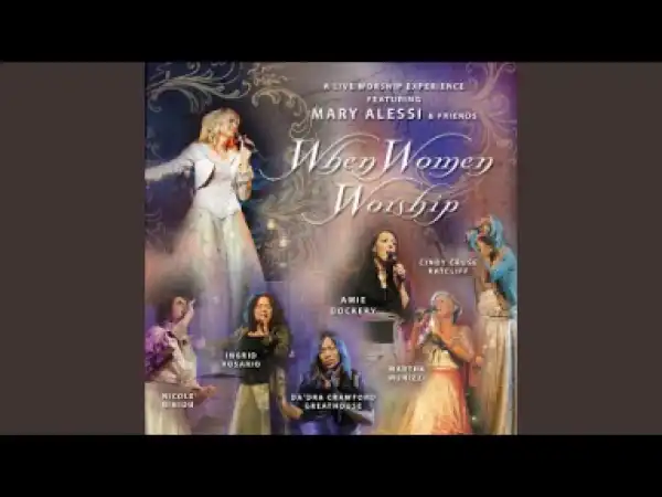 Mary Alessi - Come Boldly